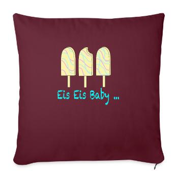 Eis Eis Baby - Sofakissenbezug 45 x 45 cm - Burgunderrot - Vorne
