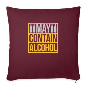 Shield May Contain Alcohol - Sofa pillowcase 17,3'' x 17,3'' (45 x 45 cm) - burgundy - Front
