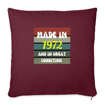 Made In 1972 Funny 50th Birthday Gifts - Sofa pillowcase 17,3'' x 17,3'' (45 x 45 cm) - burgundy - Front