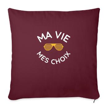 MA VIE MES CHOIX - Housse de coussin décorative 45 x 45 cm - bordeaux - Devant