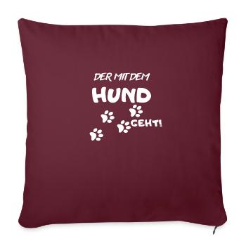 DER mit dem Hund geht - Sofakissenbezug 45 x 45 cm - Burgunderrot - Vorne
