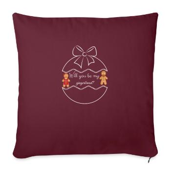 Will you be my gingerbread? - Gingerbread woman/man - Sofa pillowcase 17,3'' x 17,3'' (45 x 45 cm) - burgundy - Front