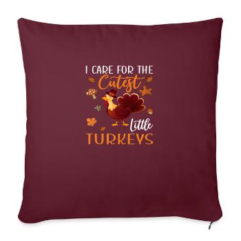 Je m’occupe des petites dindes les plus mignonnes - Housse de coussin décorative 45 x 45 cm - bordeaux - Devant