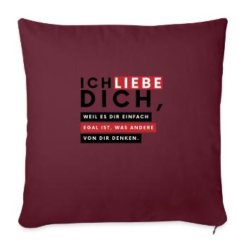 Ich liebe dich. Schenke deine Liebesbotschaft. - Sofakissenbezug 45 x 45 cm - Burgunderrot - Vorne