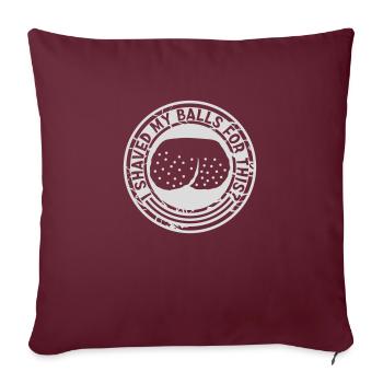 Je me suis rasé les couilles - Housse de coussin décorative 45 x 45 cm - bordeaux - Devant