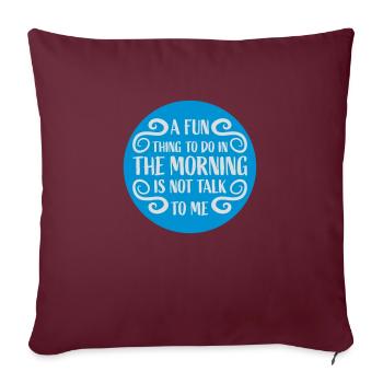 not talk to me - Sofakissenbezug 45 x 45 cm - Burgunderrot - Vorne