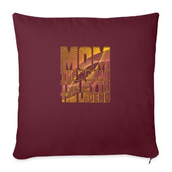 Mama Mama Die Frau Der Mythos Die Legende - Sofakissenbezug 45 x 45 cm - Burgunderrot - Vorne