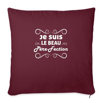 Je Suis Le Beau Père-Fection Humour Beau-Père - Housse de coussin décorative 45 x 45 cm - bordeaux - Devant