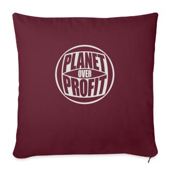 planet over profit Zitat - Sofakissenbezug 45 x 45 cm - Burgunderrot - Vorne