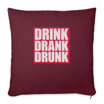 boire bu ivre citation - Housse de coussin décorative 45 x 45 cm - bordeaux - Devant