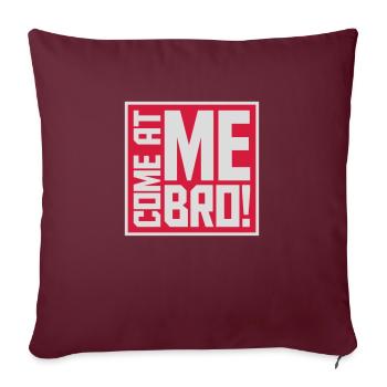 Viens à moi bro - Housse de coussin décorative 45 x 45 cm - bordeaux - Devant