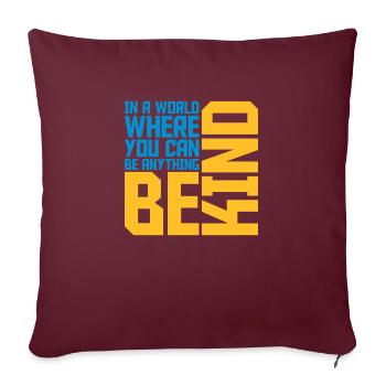 Vous pouvez être gentil - Housse de coussin décorative 45 x 45 cm - bordeaux - Devant