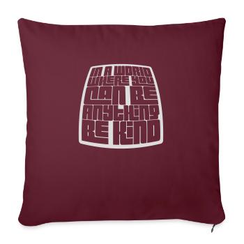 Vous pouvez être gentil - Housse de coussin décorative 45 x 45 cm - bordeaux - Devant