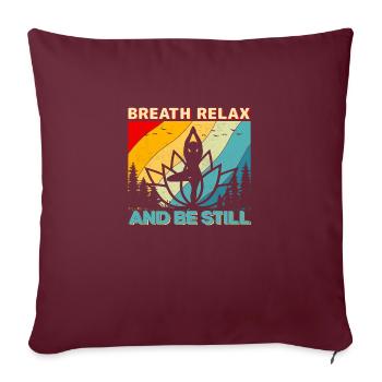 Breath Relax and be Still - Sofakissenbezug 45 x 45 cm - Burgunderrot - Vorne