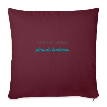 moins de stress, plus de bonheur! - Housse de coussin décorative 45 x 45 cm - bordeaux - Devant