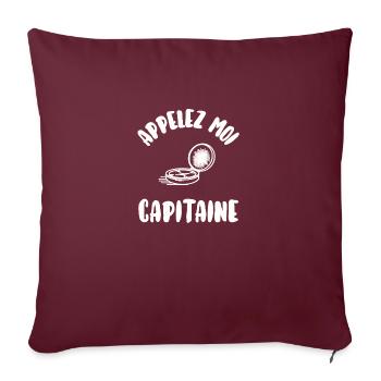 Appelez moi capitaine - Housse de coussin décorative 45 x 45 cm - bordeaux - Devant