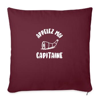 Appelez moi capitaine - Housse de coussin décorative 45 x 45 cm - bordeaux - Devant