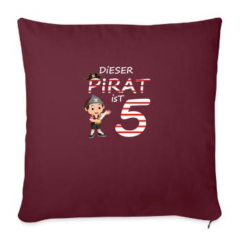 Dieser Pirat ist 5 Geburtstagsshirt - Sofakissenbezug 45 x 45 cm - Burgunderrot - Vorne