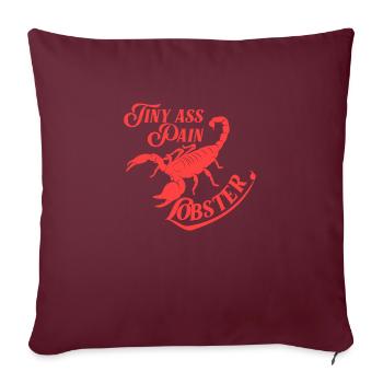 Scorpion Tiny Ass Douleur Homard - Housse de coussin décorative 45 x 45 cm - bordeaux - Devant