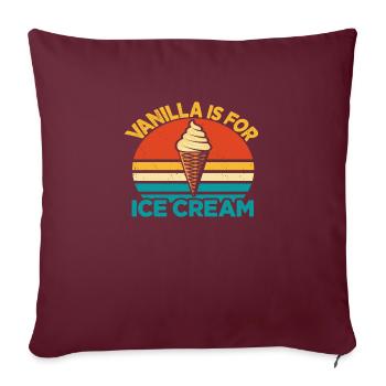 La vanille est pour la crème glacée vintage rétro - Housse de coussin décorative 45 x 45 cm - bordeaux - Devant