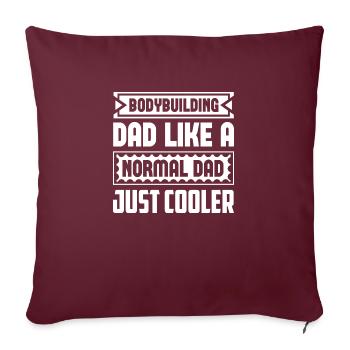 Papa de musculation comme un papa normal juste plus cool - Housse de coussin décorative 45 x 45 cm - bordeaux - Devant