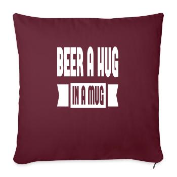 Beer A Hug In A Mug - Sofakissenbezug 45 x 45 cm - Burgunderrot - Vorne