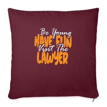 Soyez jeunes amusez-vous chez l’avocat - Housse de coussin décorative 45 x 45 cm - bordeaux - Devant