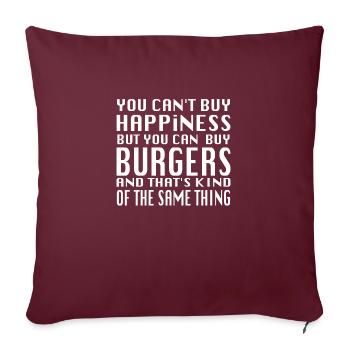 Ich kann kein Glück kaufen, aber Burger - Sofakissenbezug 45 x 45 cm - Burgunderrot - Vorne