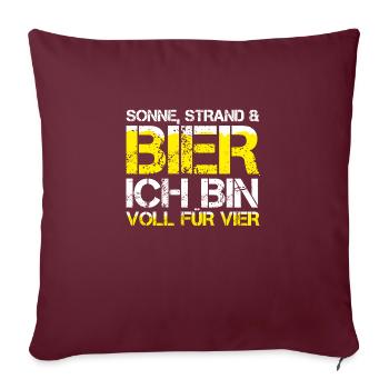 Mallorca SONNE STRAND & BIER ICH BIN VOLL FÜR VIER - Sofakissenbezug 45 x 45 cm - Burgunderrot - Vorne