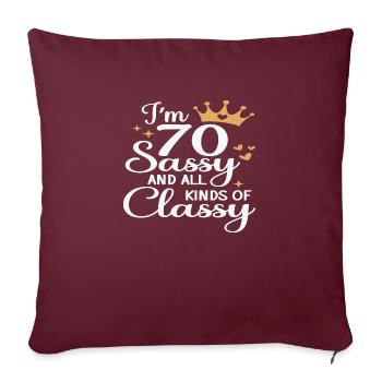 J’ai 70 ans Sassy et toutes sortes de classes - Housse de coussin décorative 45 x 45 cm - bordeaux - Devant