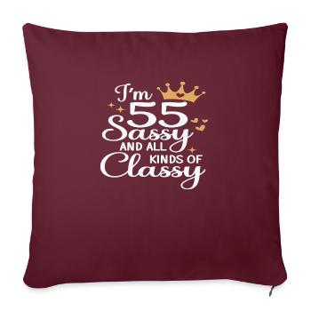 J’ai 55 ans Sassy et toutes sortes de classes - Housse de coussin décorative 45 x 45 cm - bordeaux - Devant