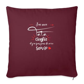J’ai une tata cinglée - Housse de coussin décorative 45 x 45 cm - bordeaux - Devant