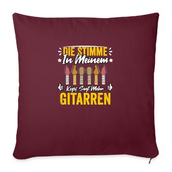 Die Stimme In Meinem Kopf Sagt Mehr Gitarren - Sofakissenbezug 45 x 45 cm - Burgunderrot - Vorne