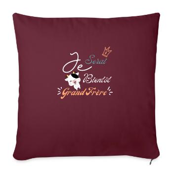 Je serai bientôt grand frère -annonce grossesse - Housse de coussin décorative 45 x 45 cm - bordeaux - Devant