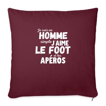 Je suis un Homme simple j'aime le foot - Housse de coussin décorative 45 x 45 cm - bordeaux - Devant