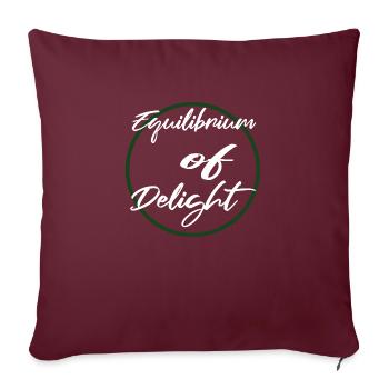 vie équilibrée, plaisir, cultiver, joie, idée présente - Housse de coussin décorative 45 x 45 cm - bordeaux - Devant