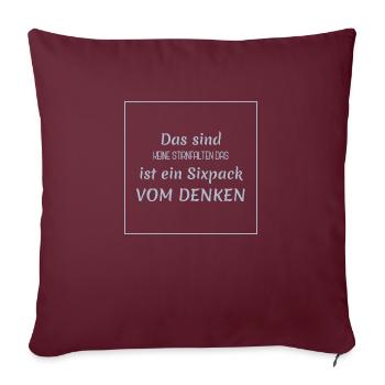 lustige sprüche - stirnfalten vs. sixpack - Sofakissenbezug 45 x 45 cm - Burgunderrot - Vorne
