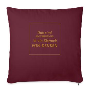 witzige sprüche - stirnfalten vs. sixpack - Sofakissenbezug 45 x 45 cm - Burgunderrot - Vorne