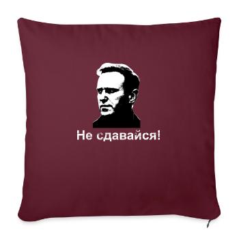 Gebt nicht auf! Nawalnys Botschaft auf russisch - Sofakissenbezug 45 x 45 cm - Burgunderrot - Vorne