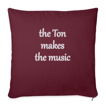 the Ton makes the music - Sofakissenbezug 45 x 45 cm - Burgunderrot - Vorne