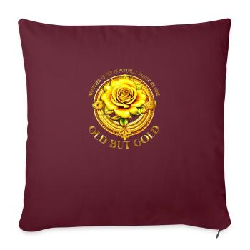 Vieux mais or TOUT CE QUI EST VIEUX VAUT COMME OR Rose - Housse de coussin décorative 45 x 45 cm - bordeaux - Devant