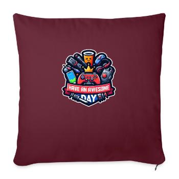 Have an awesome day! - Sofa pillowcase 17,3'' x 17,3'' (45 x 45 cm) - burgundy - Front