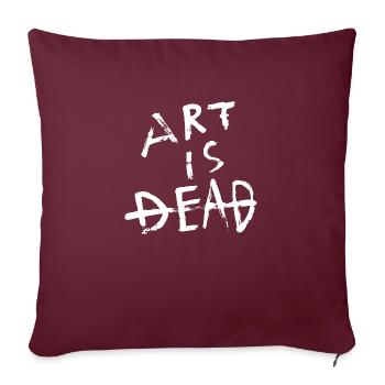 Art is dead - White - Sofa pillowcase 17,3'' x 17,3'' (45 x 45 cm) - burgundy - Front