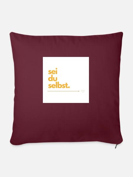 Sei du selbst - Sofakissenbezug 45 x 45 cm - Burgunderrot