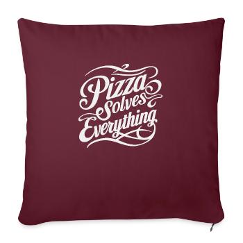 Pizza solves everything - Sofa pillowcase 17,3'' x 17,3'' (45 x 45 cm) - burgundy - Front