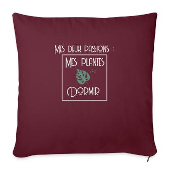 Mes deux passions : mes plantes et dormir - Housse de coussin décorative 45 x 45 cm - bordeaux - Devant