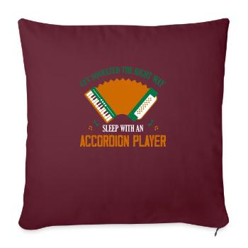 Faites-vous presser de la bonne façon de dormir avec un accordéon - Housse de coussin décorative 45 x 45 cm - bordeaux - Devant