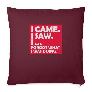 I came saw forget - Sofakissenbezug 45 x 45 cm - Burgunderrot - Vorne