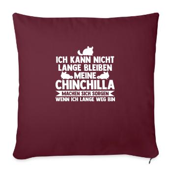 Meine Chinchilla machen sich sorgen - Sofakissenbezug 45 x 45 cm - Burgunderrot - Vorne