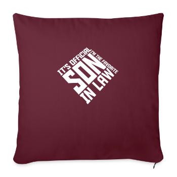 C’est officiel, je suis le gendre préféré qui dit - Housse de coussin décorative 45 x 45 cm - bordeaux - Devant